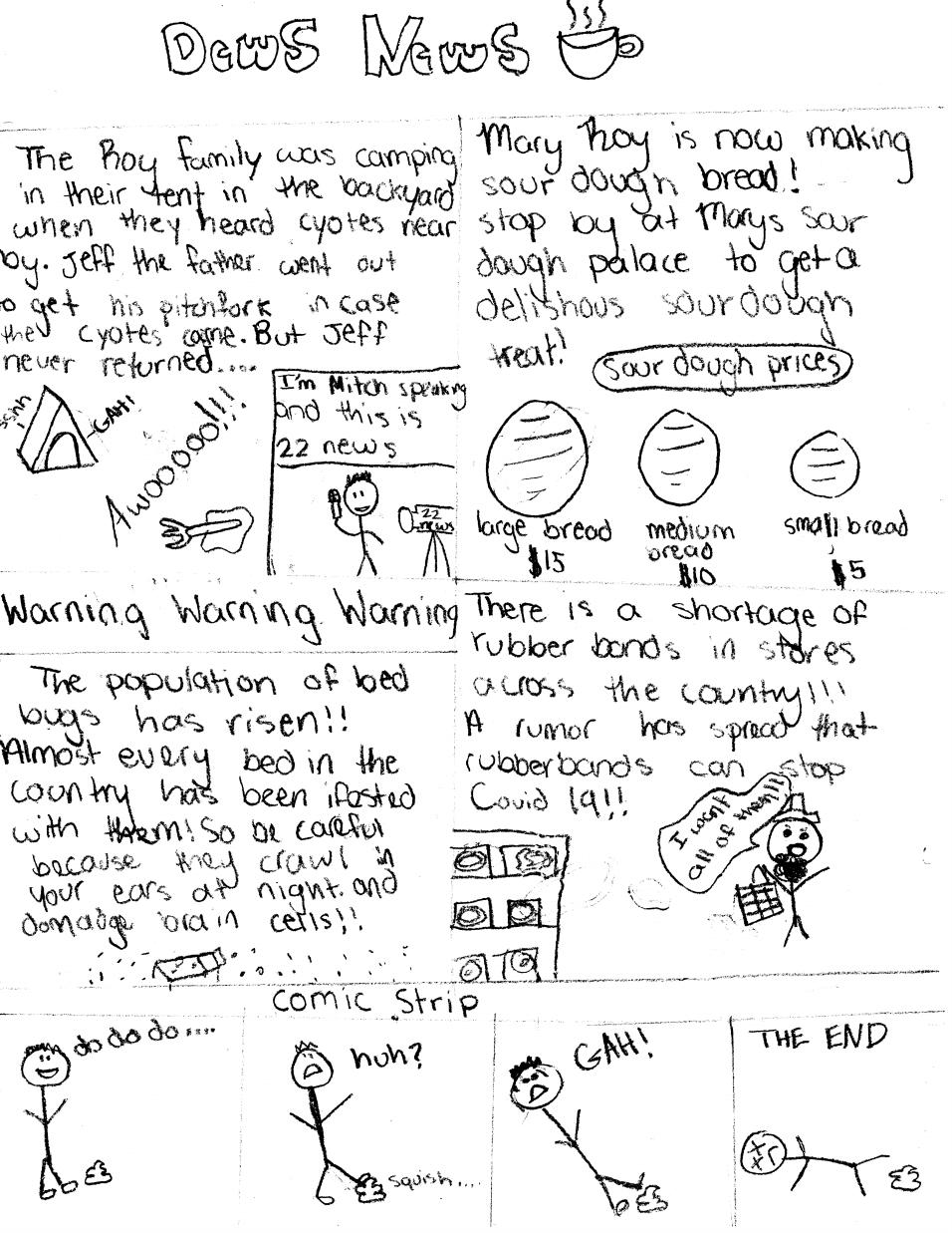 Coyote problems, outrageous sourdough prices, and rubber band shortages because of COVID